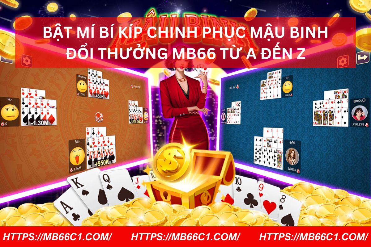 Mậu binh đổi thưởng Mb66